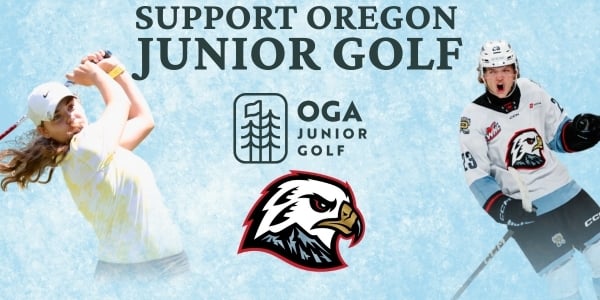Cheer on the Winterhawks and support OGA Junior Golf.